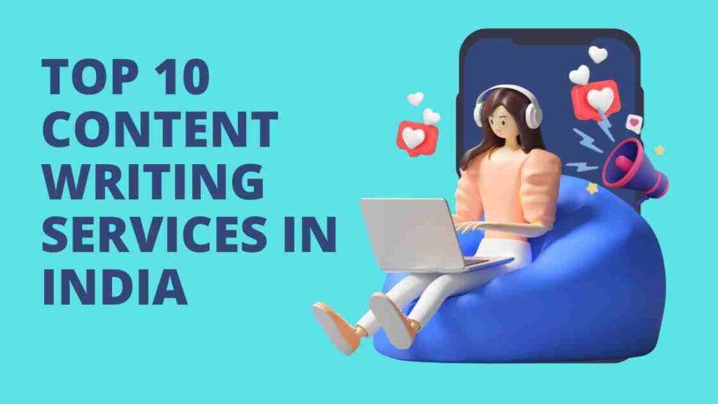 top 10 content writing services in India