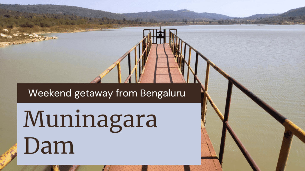 Weekend getaway from Bengaluru: Muninagara Dam 3